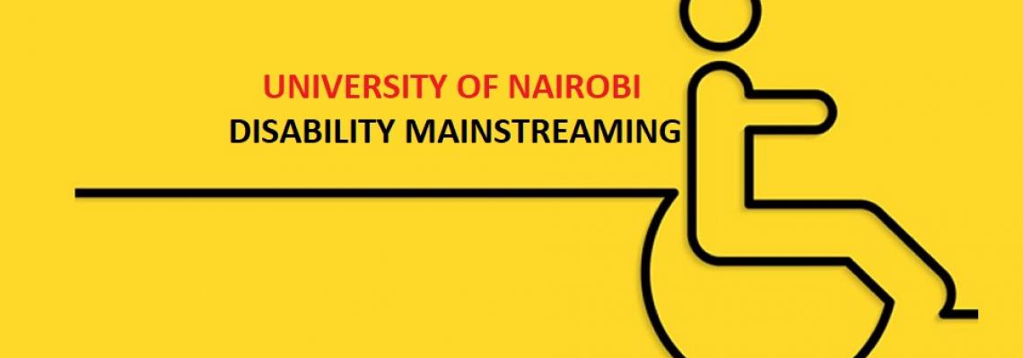 UNIVERSITY OF  NAIROBI DISABILITY MAINSTREAMING