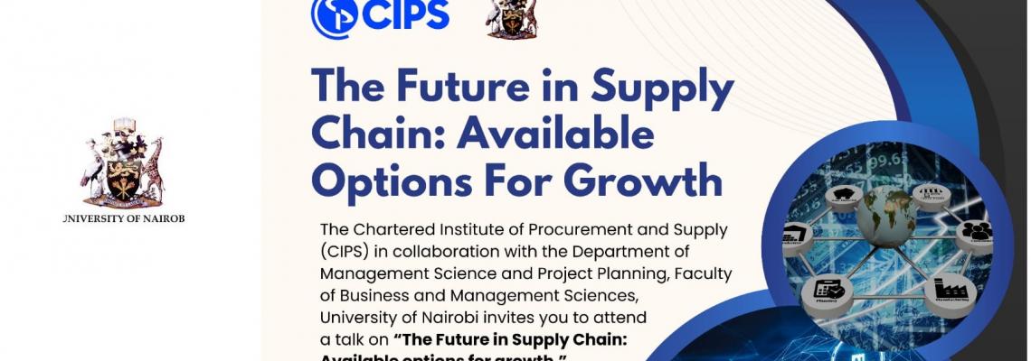 The Future in Supply chain: Available options for growth.