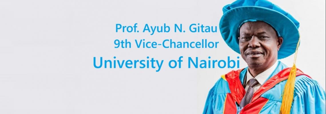 Prof. Ayub N. Gitau has been appointed the 9th Vice-Chancellor 
